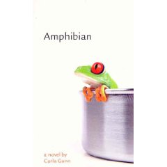 Amphibian by Carla Gunn Amphibian by Carla Gunn